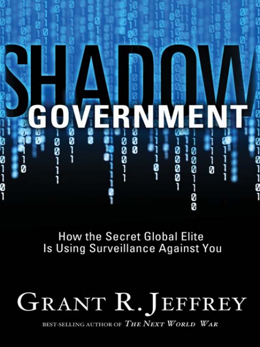 Title details for Shadow Government by Grant R. Jeffrey - Available